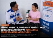 Sempat Nonaktif, BPJS Dinda Kembali Aktif Setelah Didampingi PPWI; Kepala Desa Soroti Transparansi Data BPS