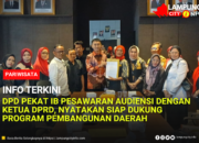 DPD PEKAT IB Pesawaran Audiensi dengan Ketua DPRD, Nyatakan Siap Dukung Program Pembangunan Daerah