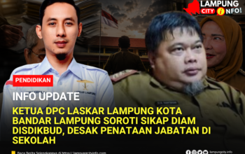 Ketua DPC Laskar Lampung Kota Bandar Lampung Soroti Sikap Diam Disdikbud, Desak Penataan Jabatan di Sekolah