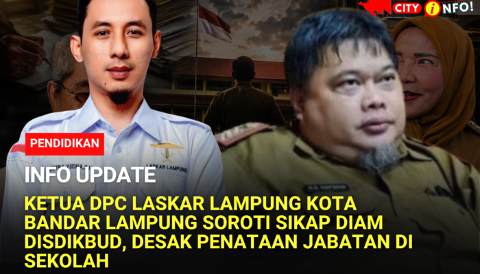 Ketua DPC Laskar Lampung Kota Bandar Lampung Soroti Sikap Diam Disdikbud, Desak Penataan Jabatan di Sekolah